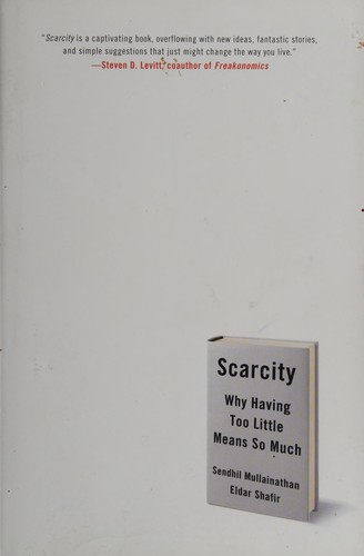 Sendhil Mullainathan: Scarcity (2013)