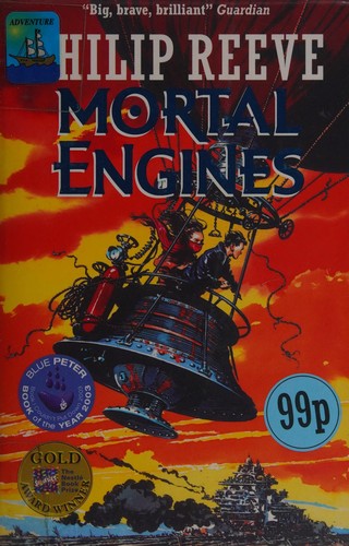 Philip Reeve: Mortal engines (2007, Scholastic)