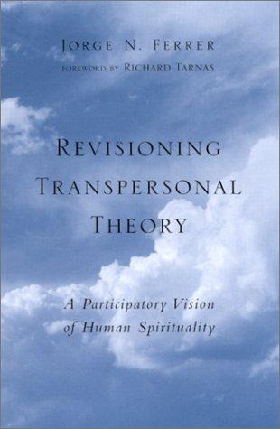 Revisioning Transpersonal Theory  (Paperback, 2001, State University of New York Press)