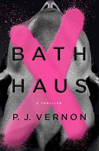 Bath Haus (Paperback, 2021, Doubleday & Co Inc.)