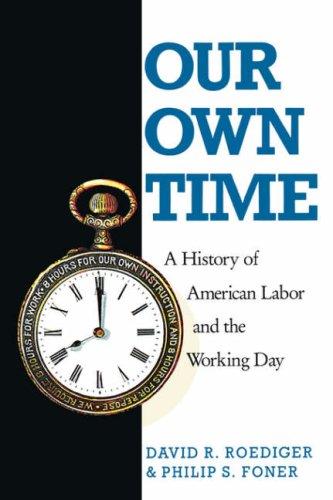 David R. Roediger, David R. Roediger: Our own time (1989, Verso)