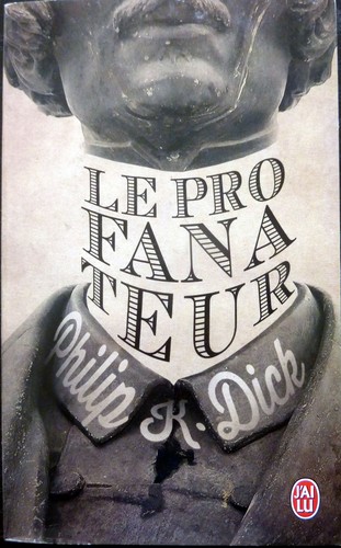 Philip K. Dick: Le profanateur (Paperback, French language, 2013, J'ai lu)