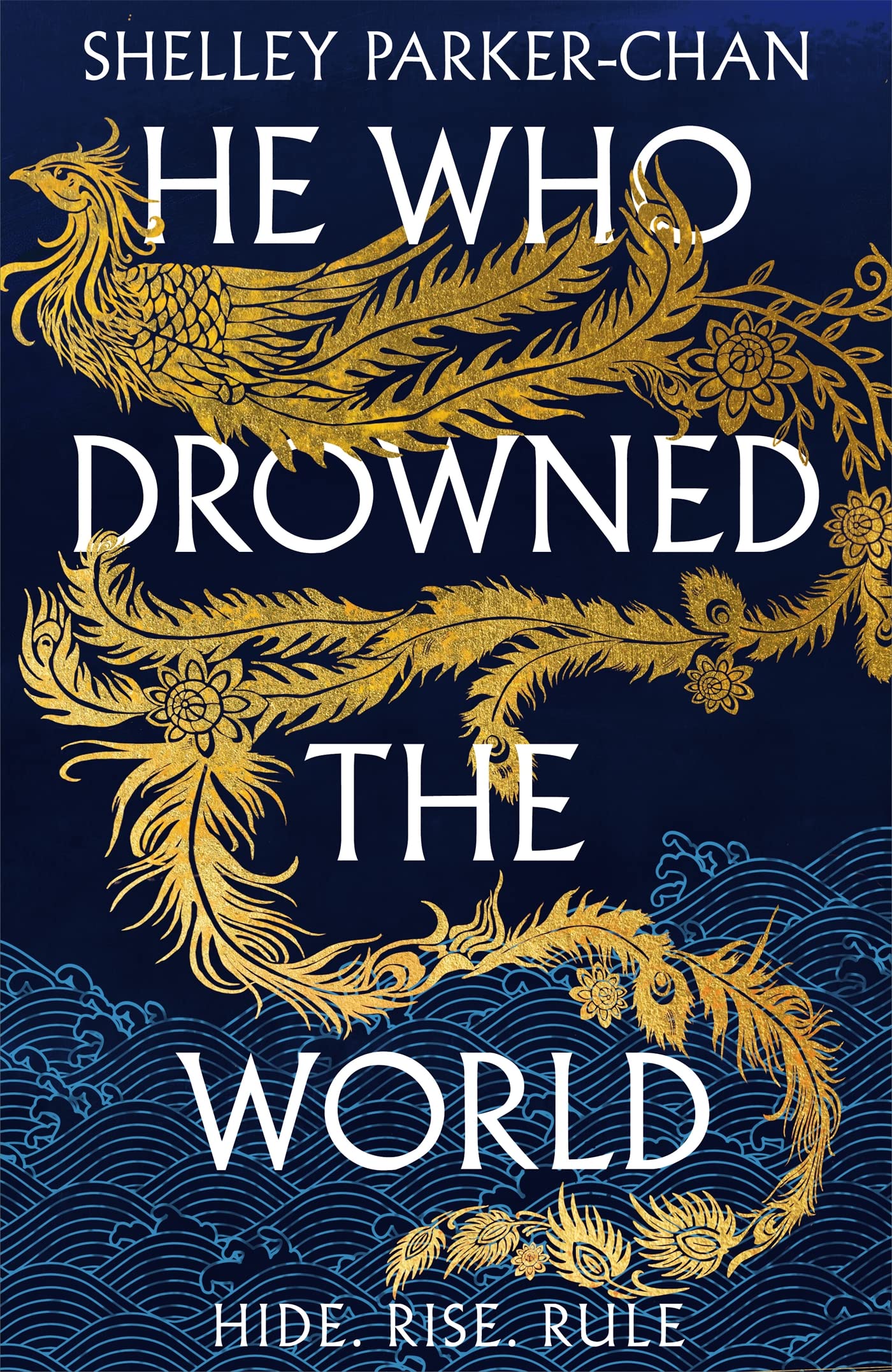 Shelley Parker-Chan: He Who Drowned the World (Hardcover, 2023, Tor Books)