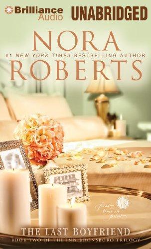 Nora Roberts: The Last Boyfriend (Inn BoonsBoro, #2) (2012)