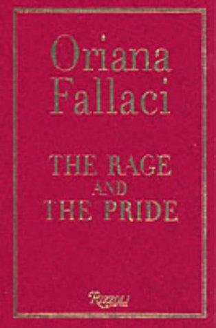 Oriana Fallaci: The Rage and the Pride (Hardcover, 2002, Rizzoli)