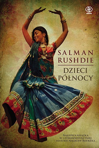 Salman Rushdie: Dzieci północy (Polish language, 2017, Dom Wydawniczy Rebis)