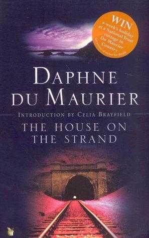 Daphne Du Maurier: The House on the Strand (Paperback, 2003, Virago Press Ltd)