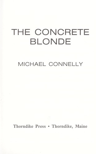 Michael Connelly: The concrete blonde (1995, Thorndike Press)