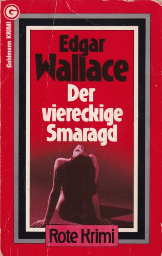 Edgar Wallace: Der viereckige Smaragd (German language, 1982, Goldmann)