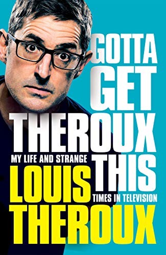 Gotta Get Theroux This (Hardcover, 2019, Macmillan)