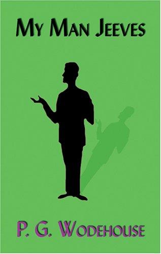 P. G. Wodehouse: My Man Jeeves (AudiobookFormat, 2006, Blackstone Audiobooks)