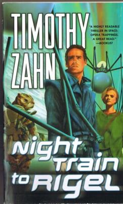 Night Train to Rigel (Paperback, 2006, Tor)