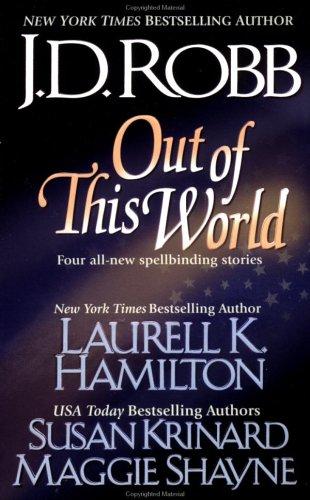 Out of this world (2001, Jove Books)