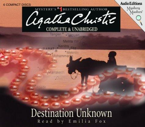 Agatha Christie: Destination Unknown (Mystery Masters Series) (AudiobookFormat, 2004, The Audio Partners, Mystery Masters)