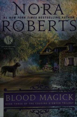 Nora Roberts: Blood Magick (2014, Berkley Books)