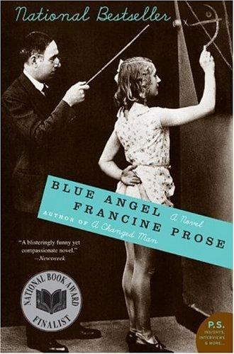 Francine Prose: Blue Angel (Paperback, 2006, Harper Perennial)