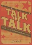 Talk the Talk (Paperback, 2006, Writers Digest Books)