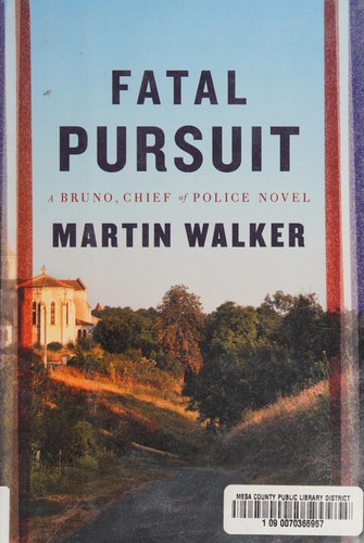 Martin Walker: Fatal pursuit (2016)