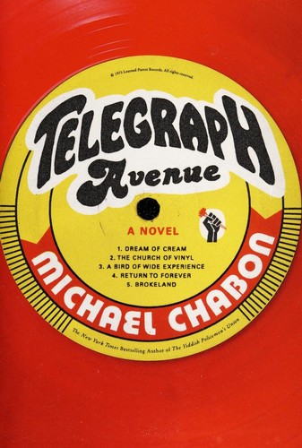 Michael Chabon: Telegraph Avenue (2012, Harper)