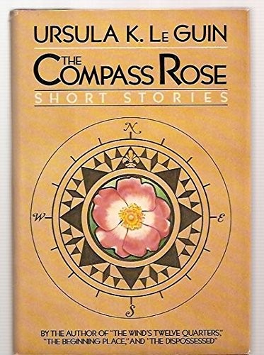 The  compass rose (1982, Harper & Row)