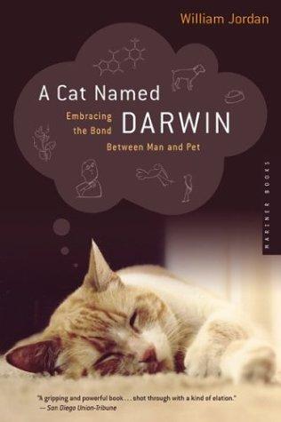 A Cat Named Darwin (2003, Mariner Books)