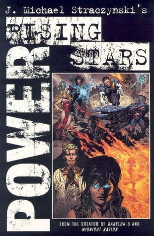 J. Michael Straczynski: Rising Stars. (GraphicNovel, 2002, Image Comics)