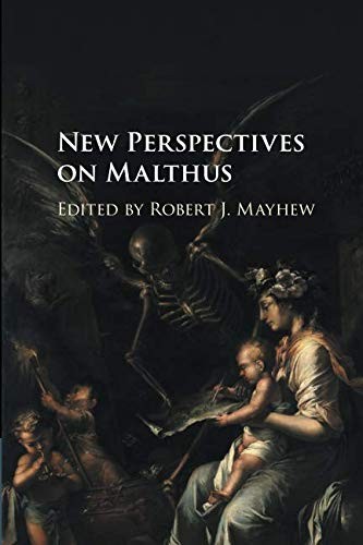 Robert Mayhew: New Perspectives on Malthus (Paperback, 2018, Cambridge University Press)