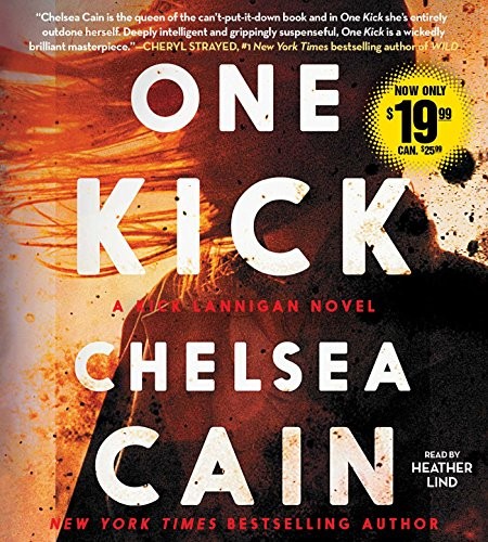 Chelsea Cain: One Kick (AudiobookFormat, 2015, Simon & Schuster Audio)