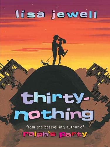 Lisa Jewell: Thirtynothing (EBook, 2009, Penguin Group UK)