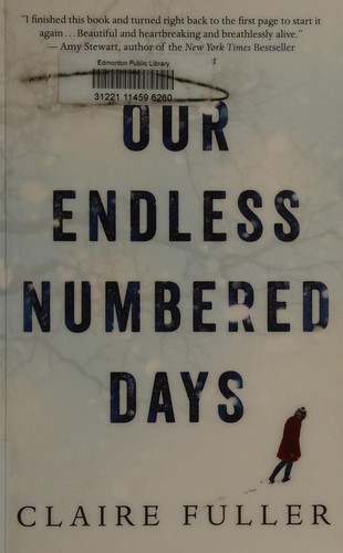 Claire Fuller: Our Endless Numbered Days (2015, House of Anansi Press)