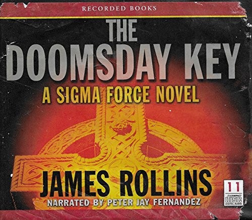 James Rollins: The Doomsday Key (AudiobookFormat, 2009, Recorded Books, LLC)