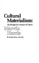 Marvin Harris: Cultural materialism (1979, Random House)