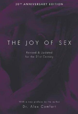 Alex Comfort: The Joy of Sex (Paperback, 2003, Pocket)