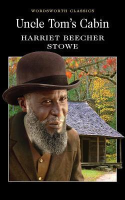 Uncle Tom's Cabin (1999, Wordsworth Classics)