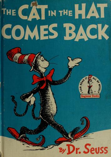 Dr. Seuss: The cat in the hat comes back! (Hardcover, 1958, Beginner Books, distributed by Random House)