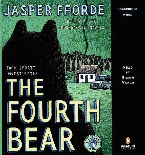 Jasper Fforde: The Fourth Bear (2006, Penguin Audio)