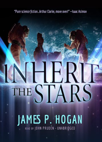 James P. Hogan, John Pruden: Inherit the Stars (AudiobookFormat, 2013, Blackstone Audio, Inc., Blackstone Audiobooks)