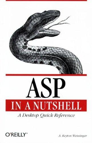 A. Keyton Weissinger: ASP in a nutshell (1999, O'Reilly & Associates)