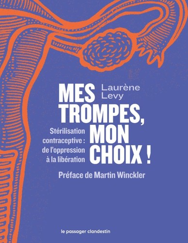 Laurène Lévy: Mes trompes, mon choix ! (2023, Le passager clandestin)