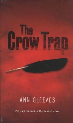 Ann Cleeves: The Crow Trap (Paperback, 2001, Pan Books)