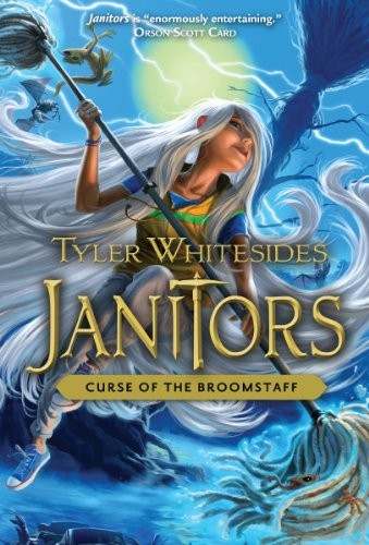 Tyler Whitesides: Curse of the Broomstaff (Hardcover, 2013, Shadow Mountain)