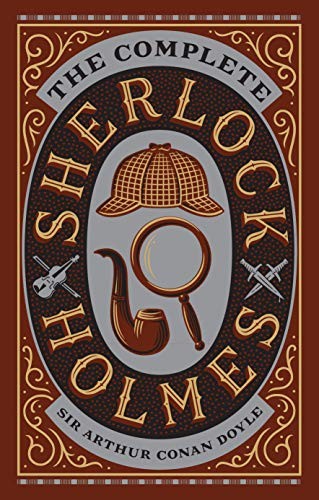 The Complete Sherlock Holmes (Hardcover, 2018, Barnes & Noble)