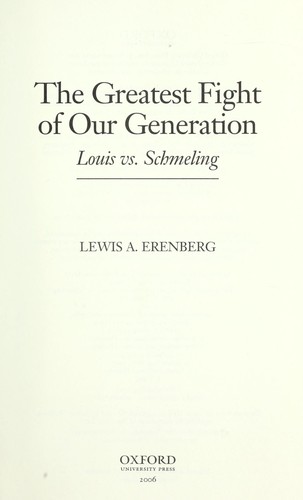 The greatest fight of our generation (2006, Oxford University Press)