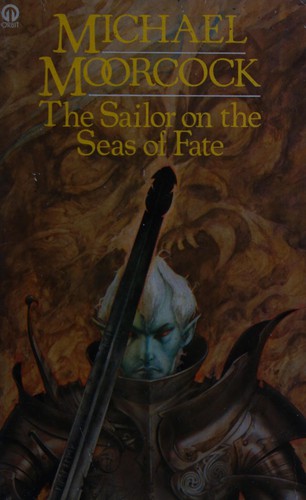 The Sailor on the Seas of Fate (Paperback, 1977, Quartet Books)