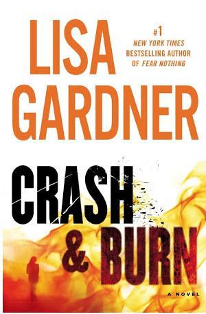 Lisa Gardner: Crash & burn