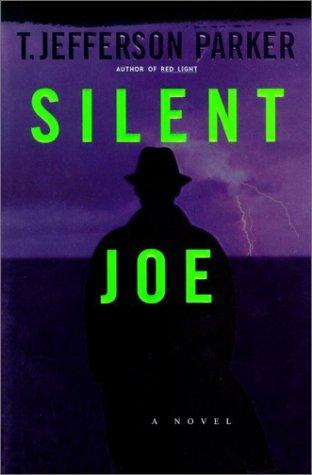 T. Jefferson Parker: Silent Joe (2001, Hyperion)