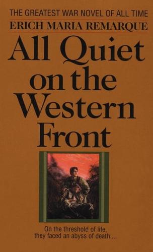 Erich Maria Remarque: All Quiet on the Western Front (1982, Ballantine Books)