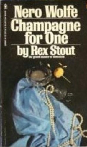 Rex Stout: Champagne for one (Paperback, 1960, Bantam Books)