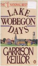 Garrison Keillor: Lake Wobegon days (1986, Penguin Books)