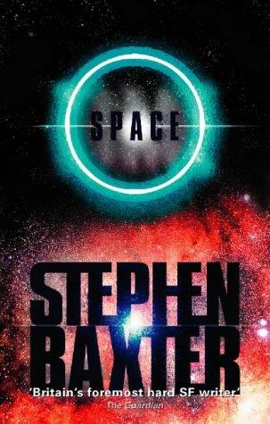 Stephen Baxter: Space (Hardcover, 2000, Voyager)
